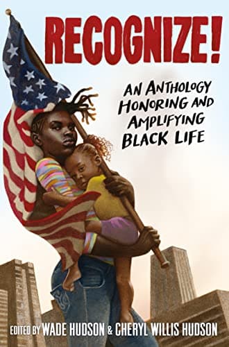 Cover of Recognize! An Anthology Honoring and Amplifying Black Life