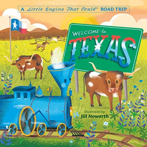 Cover of Welcome to Texas (A Little Engine That Could Road Trip)