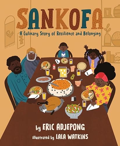 Cover of Sankofa: A Culinary Story of Resilience and Belonging