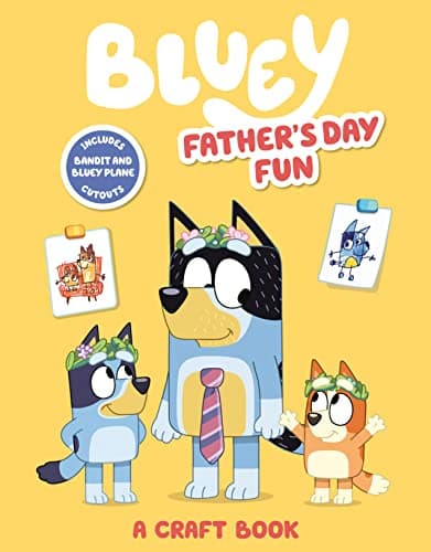 Cover of Father's Day Fun: A Craft Book (Bluey)