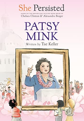 Cover of Patsy MInk (She Persisted)