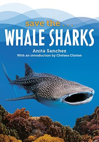 Cover of Whale Sharks (Save The...)