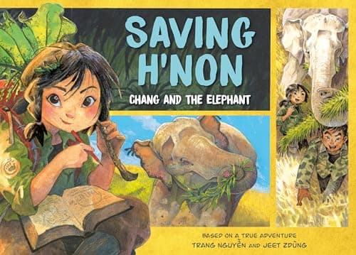 Cover of Saving H'Non: Chang and the Elephant