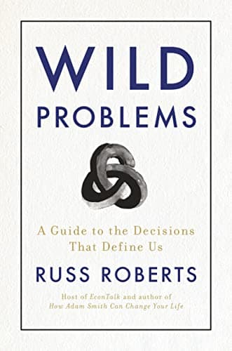 Cover of Wild Problems: A Guide to the Decisions That Define Us