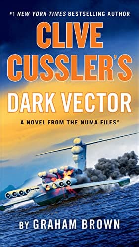 Cover of Clive Cussler's Dark Vector (The NUMA Files, Bk. 19)