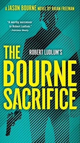 Cover of Robert Ludlum's the Bourne Sacrifice (Jason Bourne, Bk. 17)