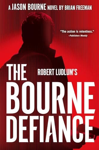 Cover of Robert Ludlum's The Bourne Defiance (Jason Bourne, Bk. 18)