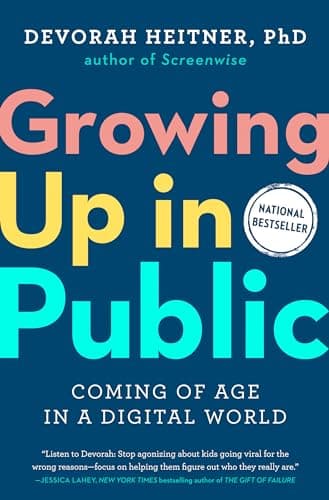 Cover of Growing Up in Public: Coming of Age in a Digital World