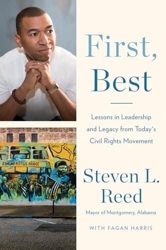 Cover of First, Best: Lessons in Leadership and Legacy From Today's Civil Rights Movement