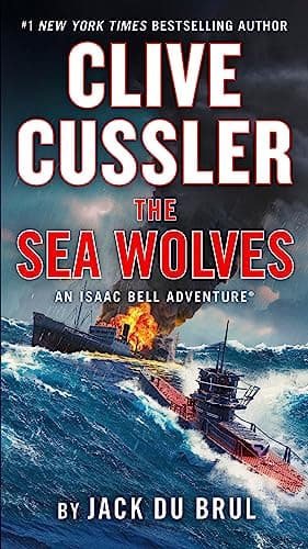 Cover of Clive Cussler The Sea Wolves (Isaac Bell, Bk. 13)