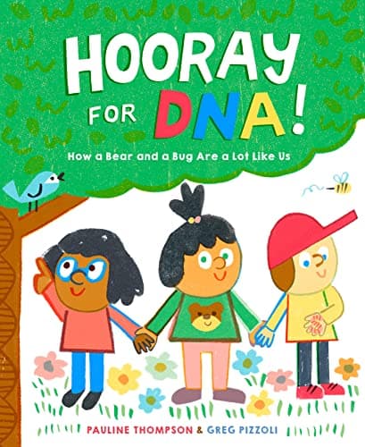 Cover of Hooray for DNA! How a Bear and a Bug Are a Lot Like Us