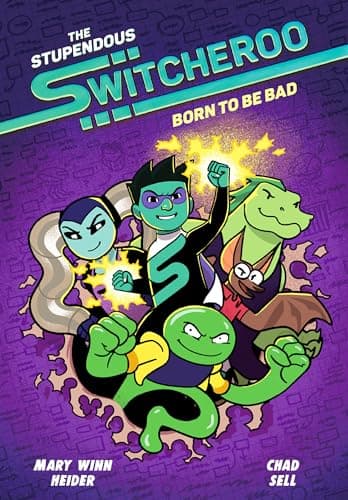 Cover of Born to Be Bad (The Stupendous Switcheroo, Volume 2)