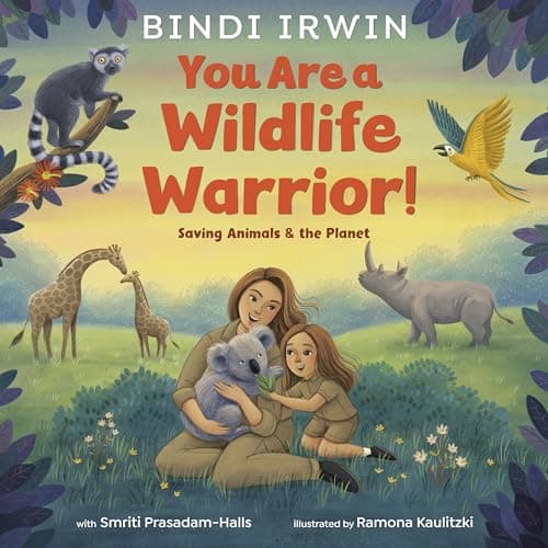 Cover of You Are a Wildlife Warrior! Saving Animals & the Planet