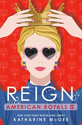 Cover of Reign (American Royals, Bk. 4)