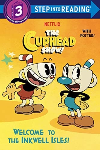 Cover of Welcome to the Inkwell Isles! (The Cuphead Show! Step Into Reading, Step 3)