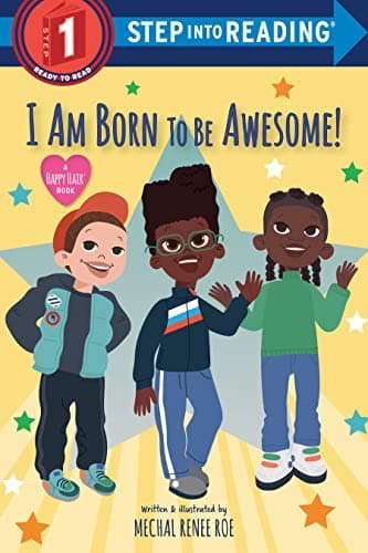 Cover of I Am Born to Be Awesome! (Step Into Reading, Step 1)