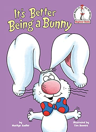 Cover of It's Better Being a Bunny (Beginner Books)