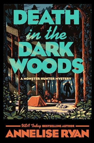 Cover of Death in the Dark Woods (Monster Hunter Mystery, Bk. 2)