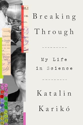 Cover of Breaking Through: My Life in Science