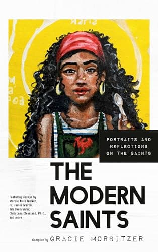 Cover of The Modern Saints: Portraits and Reflections on the Saints