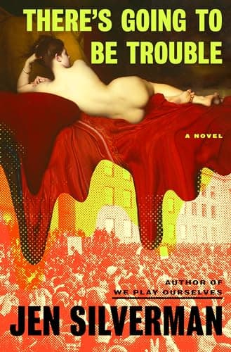 Cover of There's Going to Be Trouble