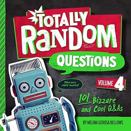Cover of Totally Random Questions: 101 Bizzare and Cool Questions and Answers  (Volume 4)