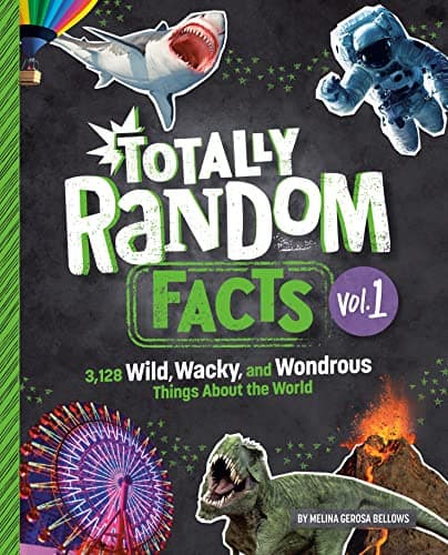 Cover of Totally Random Facts: 3,128 Wild, Wacky, and Wondrous Things About the World (Volume 1)
