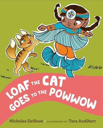 Cover of Loaf the Cat Goes to the Powwow