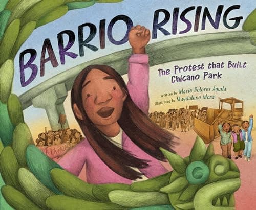 Cover of Barrio Rising: The Protest That Built Chicano Park
