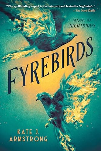 Cover of Fyrebirds (Nightbirds, Bk. 2)