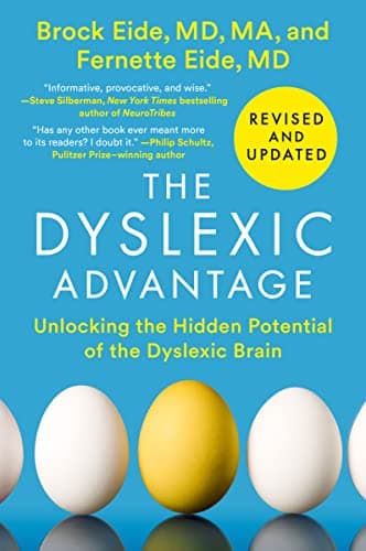 Cover of The Dyslexic Advantage: Unlocking the Hidden Potential of the Dyslexic Brain (Revised and Updated)