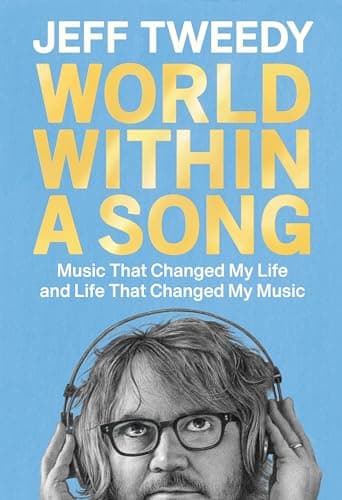 Cover of World Within a Song: Music That Changed My Life and Life That Changed My Music