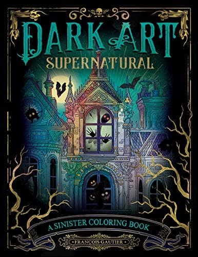 Cover of Dark Art Supernatural: A Sinister Coloring Book