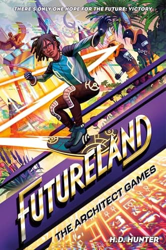 Cover of The Architect Games (Futureland, Bk. 3)