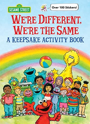 Cover of We're Different, We're the Same: A Keepsake Activity Book (Sesame Street)