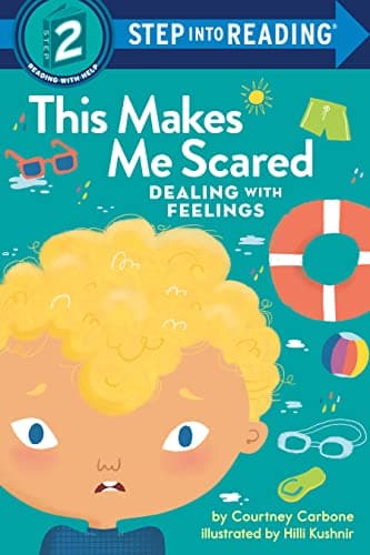 Cover of This Makes Me Scared: Dealing With Feelings (Step Into Reading, Step 2)