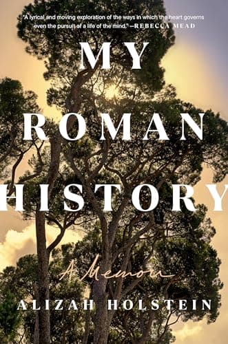 Cover of My Roman History: A Memoir