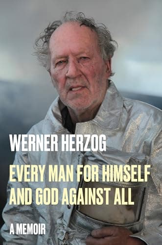 Cover of Every Man for Himself and God Against All: A Memoir