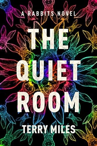 Cover of The Quiet Room (Rabbits, Bk. 2)