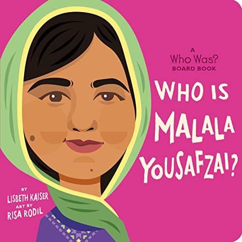 Cover of Who Is Malala Yousafzai? (A Who Was? Board Book)
