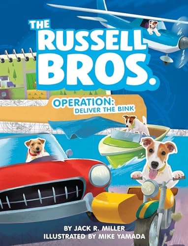 Cover of Operation: Deliver the Bink (The Russell Bros., Bk. 1)