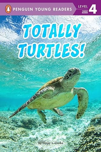 Cover of Totally Turtles! (Penguin Young Readers, Level 4)