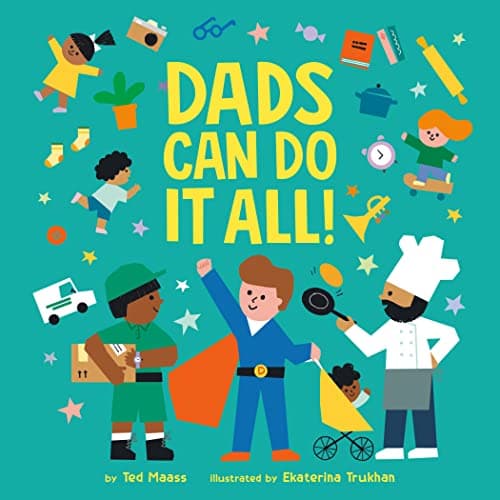Cover of Dads Can Do It All!