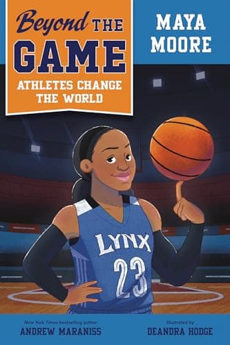 Cover of Maya Moore (Beyond the Game: Athletes Change the World)