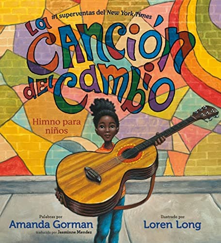 Cover of La Cancion Del Cambia: Himno Para Ninos