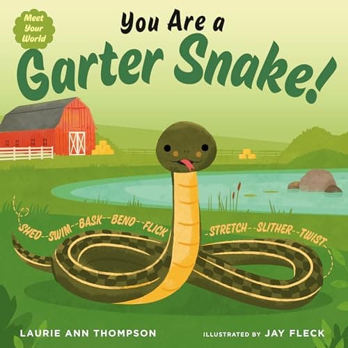 Cover of You Are a Garter Snake! (Meet Your World)
