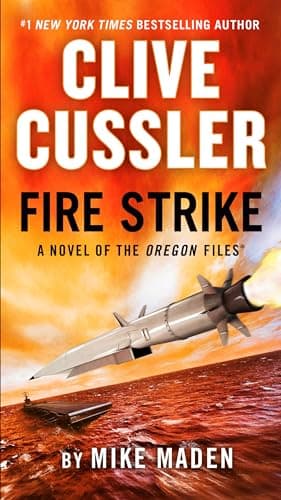 Cover of Clive Cussler Fire Strike (The Oregon Files, Bk. 17)