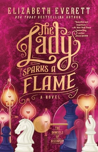 Cover of The Lady Sparks a Flame (Damsels of Discovery Series, Bk. 2)