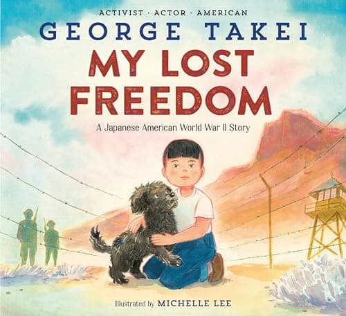 Cover of My Lost Freedom: A Japanese American World War II Story