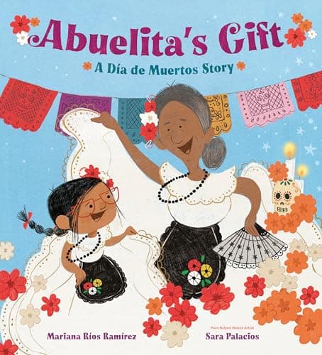 Cover of Abuelita's Gift: A Día de Muertos Story